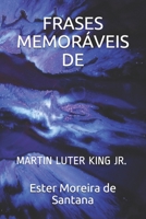FRASES MEMORÁVEIS: MARTIN LUTER KING JR. (01) 167201381X Book Cover