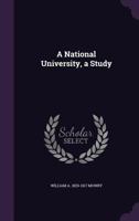 A National University, a Study 1355154812 Book Cover