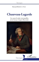 Chauveau-Lagarde: Ses causes les plus remarquables, de la Terreur à l'après-Thermidor (Historiques) (French Edition) 2343137870 Book Cover