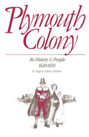 Plymouth Colony: Its History and People 0916489183 Book Cover