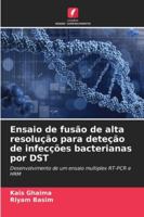 Ensaio de fusão de alta resolução para deteção de infecções bacterianas por DST 6208728169 Book Cover