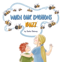 When Our Emotions Buzz 1088167241 Book Cover