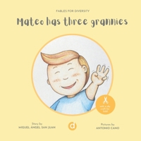 MATEO HAS THREE GRANNIES null Book Cover