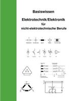 Basiswissen Elektrotechnik/Elektronik für nicht elektrotechnische Berufe 3839192730 Book Cover