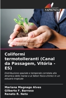 Coliformi termotolleranti (Canal da Passagem, Vitória -ES) 6209439500 Book Cover