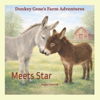 Donkey Gene's Farm Adventures : Meets Star 197133104X Book Cover