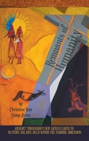 Remnants of Humanity: Journey Throughout Our Sacred Earth to Restore Balance Held Within the Feminine Dimension B0BZCQ3N96 Book Cover