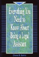 Everything You Need to Know About Being a Legal Assistant 0827365187 Book Cover