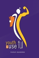 Youthful & Useful B08HB9JJT3 Book Cover