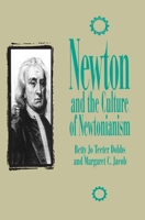 Newton and the Culture of Newtonianism (The Control of Nature) 039103877X Book Cover