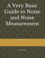 A Very Basic Guide to Noise and Noise Measurement B08YS625DY Book Cover