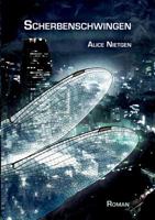 Scherbenschwingen 3746056519 Book Cover