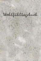 Mein Wohlfühltagebuch - Edition Bipolar: Aufräumen & Ordnung schaffen • Gelassenheit & Glück erforschen • Fortschritte in der Selbsthilfe • ... Gefühlschaos kontrollieren (German Edition) 1691228621 Book Cover