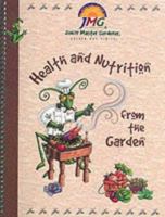 Health and Nutrition from the Garden: Level 1 (Golden Ray) 0967299071 Book Cover