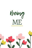 Being ME 1096254263 Book Cover