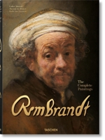 Rembrandt: The Complete Paintings 3836526328 Book Cover