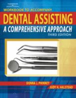 Workbook for Phinney/Halstead's Dental Assisting: A Comprehensive Approach, 4th 1111542996 Book Cover