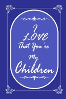 I Love That You Are My Children journal notebook with 2020 Calendar Gift Book for Children as a Journal Notebook with Calendar of 2020 1676349715 Book Cover