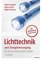 Lichttechnik Und Energieversorgung: Fur Veranstaltungstechniker 3777625574 Book Cover