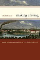 Making a Living: Work and Environment in the United States 0807858781 Book Cover
