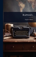Raphaël (French Edition) 1023688069 Book Cover