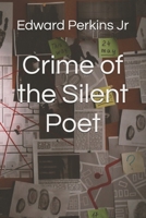 Crime of the Silent Poet B0FG1DMK7G Book Cover