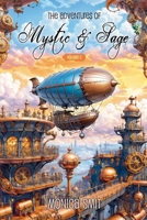 The Adventures Of Mystic & Sage Vol: 2 B0FBBMZ4HX Book Cover