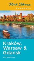 Rick Steves Snapshot Kraków, Warsaw Gdansk 1641711213 Book Cover