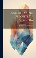 Lead And Zinc Deposits Of Virginia 1273821955 Book Cover