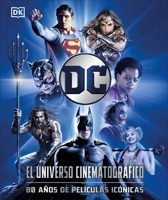 DC: El universo cinematográfico (DC Cinematic Universe): 80 años de películas icónicas (Spanish Edition) B0DTP5C5D8 Book Cover