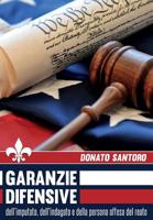 Garanzie difensive dell'imputato, dell'indagato e della persona offesa del reato 8893210002 Book Cover