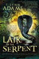 Lair of the Serpent 1599559560 Book Cover