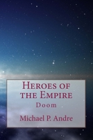 Heroes of the Empire: Doom 0993738443 Book Cover