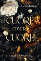 Cuore contro cuore 1520949405 Book Cover
