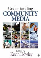 Understanding Community Media: Sage Publications 1412959055 Book Cover