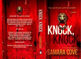 Knock, Knock: A gripping psychological thriller with unsettling secrets and twists you won’t see coming. (WELCOME HOME) B0GM3CD8K1 Book Cover