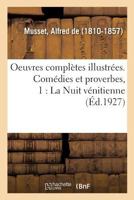 Oeuvres complètes illustrées. Comédies et proverbes, 1 2329083173 Book Cover