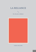 La reliance: Des clés pour se déployer 2322173657 Book Cover