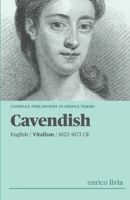 Margaret Cavendish: Complex Philosophy in simple terms B0DHX4X6QB Book Cover