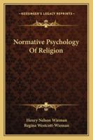 Normative Psychology Of Religion 1163194573 Book Cover
