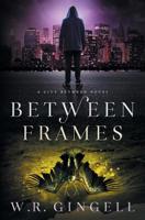 Between Frames 0648530248 Book Cover