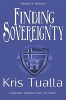 Finding Sovereignty: The Hansen Series: Reid & Kirsten 1480159417 Book Cover