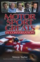 Motor Sport Greats: In conversation 0857332503 Book Cover