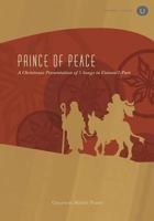 Prince of Peace: A Christmas Presentation of 5 Songs in Unison/2-Part 0834176599 Book Cover