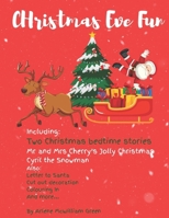 Christmas Eve Fun: Bedtime Stories and Christmas fun (Children's' Poetry Books For Fun Events) B0CMHLHKH1 Book Cover