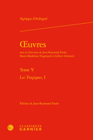 Oeuvres. Tome V: Les Tragiques, I 2406080404 Book Cover