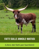 Fakten über Ankole-Rind (Faktenbuch für Kinder) B0BXNP8R1W Book Cover
