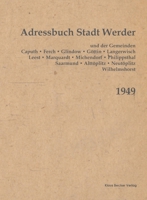 Adressbuch Werder und angrenzenden Gemeinden 1949: Mit einem Einwohnerverzeichnis der Stadt Werder und der Gemeinden Caputh, Ferch, Glindow, Göttin, ... Neutöplitz und Wilhelmshorst 3883722863 Book Cover