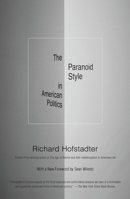 The Paranoid Style in American Politics 0226348172 Book Cover