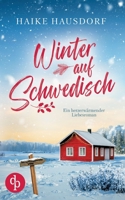 Winter auf Schwedisch: Ein herzerwärmender Liebesroman (German Edition) 3989986287 Book Cover